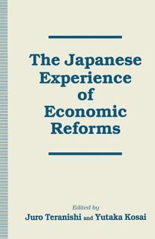 Paperback The Japanese Experience of Economic Reforms Book