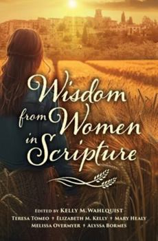 Paperback Wisdom from Women in Scripture Book