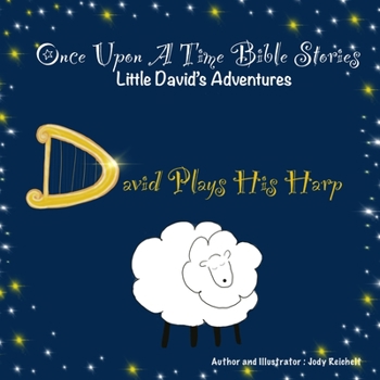 Paperback David Plays His Harp: Little David's Adventures Book