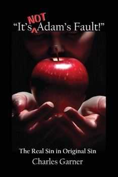 Paperback "It's NOT Adam's Fault!" Book