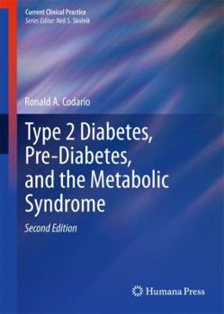 Hardcover Type 2 Diabetes, Pre-Diabetes, and the Metabolic Syndrome Book