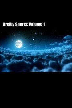 Paperback Brelby Shorts: Volume 1 Book