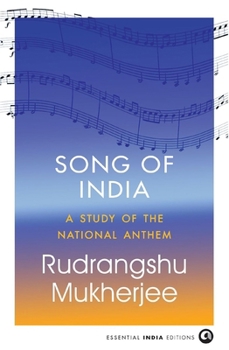 Hardcover Song of India: A Study of the National Anthem Book