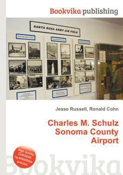 Paperback Charles M. Schulz Sonoma County Airport Book