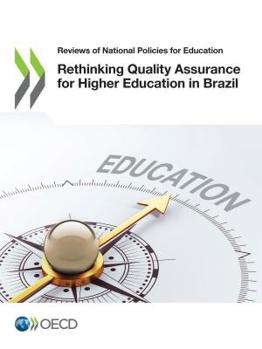Paperback Rethinking Quality Assurance for Higher Education in Brazil Book