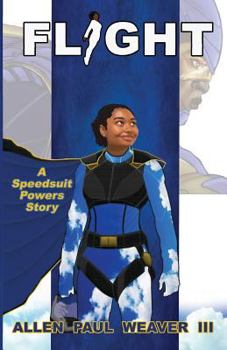 Paperback Flight: A Speedsuit Powers Story Book