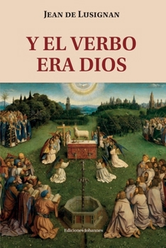 Paperback Y el Verbo era Dios [Spanish] Book