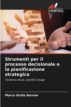 Paperback Strumenti per il processo decisionale e la pianificazione strategica [Italian] Book