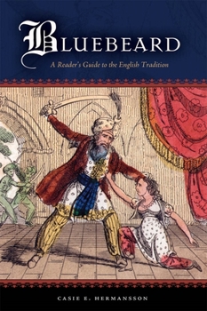 Paperback Bluebeard: A Reader's Guide to the English Tradition Book