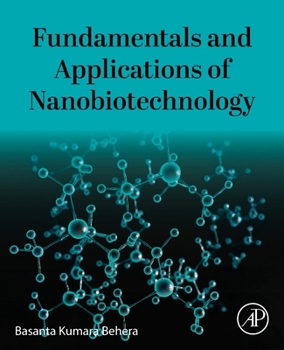 Paperback Fundamentals and Applications of Nanobiotechnology Book