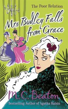 Mrs. Budley Falls from Grace - Book #3 of the Poor Relation