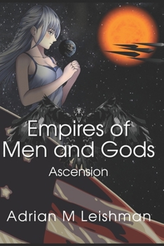 Paperback Empires of Men and Gods: Ascension Book