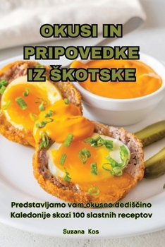 Paperback Okusi in Pripovedke Iz Skotske [Slovenian] Book