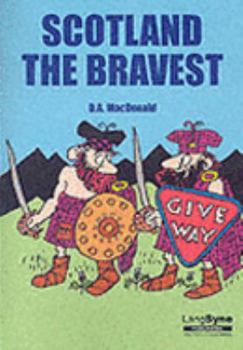 Paperback Scotland the Bravest! Book