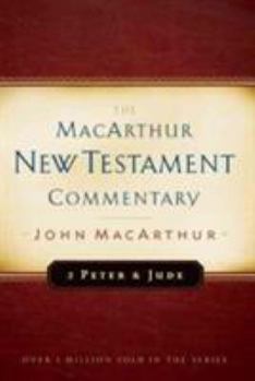 Hardcover 2 Peter and Jude MacArthur New Testament Commentary: Volume 30 Book