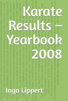 Paperback Karate Results - Yearbook 2008 Book