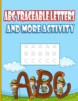 ABC Traceable Letters and more activity: Amazing tracing alphabet book | An educational book for children to have fun and enjoy 27 coloring pages as much as they gain skills