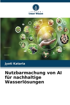 Paperback Nutzbarmachung von AI für nachhaltige Wasserlösungen [German] Book