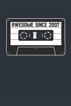 Awesome Since 2007 - Blank Lined Journal, Notebook, Diary, Planner - Vintage 12th Birthday Gift For 12 Years Old Men and Women - Retro Mixtape: Medium ... Diary, 110 page, Lined, 6x9 (15.2 x 22.9 cm)