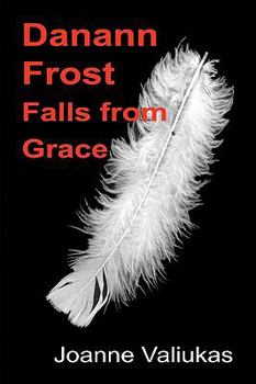 Paperback Danann Frost Falls from Grace Book