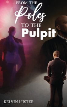 Hardcover From the Poles to the Pulpit Book