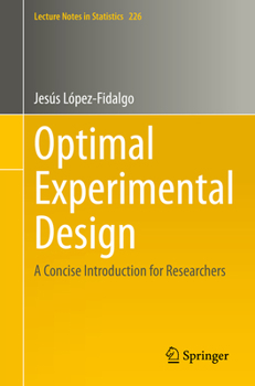 Paperback Optimal Experimental Design: A Concise Introduction for Researchers Book