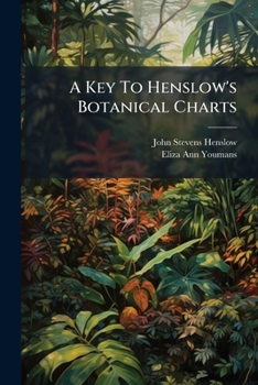 Paperback A Key To Henslow's Botanical Charts Book