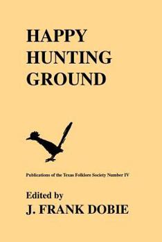 Paperback Happy Hunting Ground Book