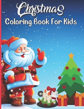 Paperback Christmas Coloring Book For Kids: Unique Design Coloring Book For Gifts Boys Girls With Santa Claus Book