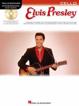 Paperback Elvis Presley for Cello: Instrumental Play-Along Book/Online Audio [With CD (Audio)] Book