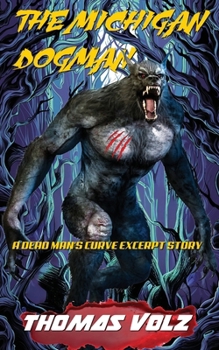 Paperback The Michigan Dogman (Dead Man) Book