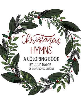 Paperback Christmas Hymns: A Coloring Book