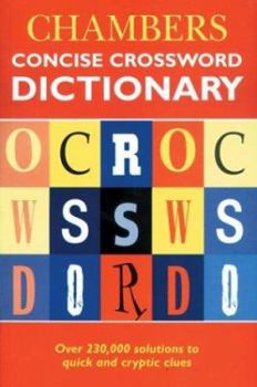 Chambers Concise Crossword Dictionary