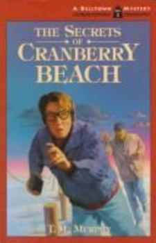 The Secrets of Cranberry Beach (Belltown Mystery, No 2) - Book #2 of the Belltown Mysteries