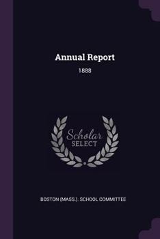 Paperback Annual Report: 1888 Book