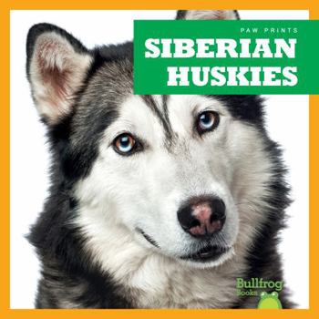 Siberian Huskies - Book  of the Paw Prints