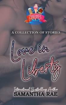 Paperback Love in Liberty: A Collection of Stories Book