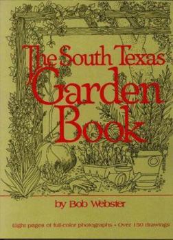 Paperback The South Texas Garden Book