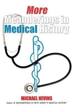 Paperback More Meanderings in Medical History Book