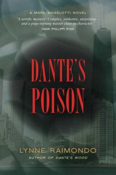 Dante's Poison - Book #2 of the A Mark Angelotti Novel