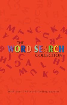 Spiral-bound The Word Search Collection: With Over 340 Word-Finding Puzzles Book