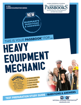 Paperback Heavy Equipment Mechanic (C-1310): Passbooks Study Guide Volume 1310 Book