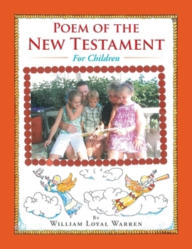 Paperback Poem of the New Testament: For Children Book