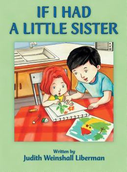 Hardcover If I Had a Little Sister Book