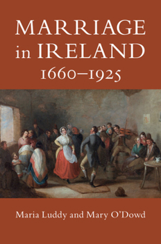Paperback Marriage in Ireland, 1660-1925 Book