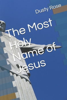 Paperback The Most Holy Name of Jesus Book