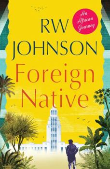 Paperback Foreign Native: An African Journey Book