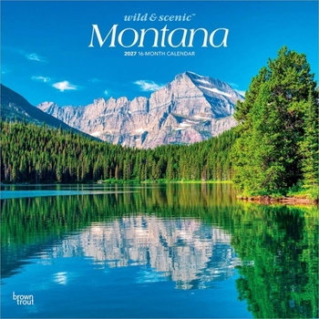 Montana Wild & Scenic 2027 12 X 24 Inch (Hanging) Monthly Square Wall Calendar Plastic-Free