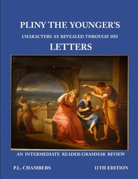 Paperback Pliny the Younger's Character as Revealed through his Letters Book