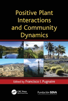 Paperback Positive Plant Interactions and Community Dynamics Book